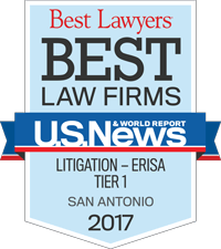 Best Lawyers | Best Law Firms | U.S.News & World Report | Litigation-Erisa Tier 1 | San Antonio | 2017