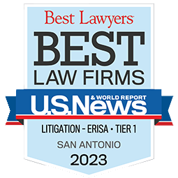 Best Lawyers | Best Law Firms | U.S.News & World Report | Litigation-Erisa Tier 1 | San Antonio | 2023