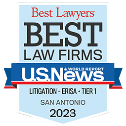 Best Lawyers | Best Law Firms | US News: A Word Report | Litigation - ERISA Tier 1 | San Antonio | 2023